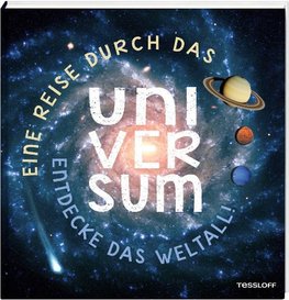 Eine Reise durch das Universum.