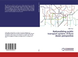 Rationalizing public transport system: A Euro Asian perspective