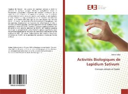 Activités Biologiques de Lepidium Sativum