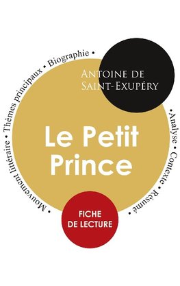 Fiche de lecture Le Petit Prince (Étude intégrale)