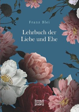 Lehrbuch der Liebe und Ehe