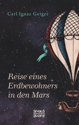 Reise eines Erdbewohners in den Mars