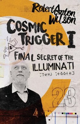 Cosmic Trigger I