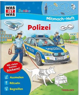 WAS IST WAS Junior Mitmach-Heft. Polizei