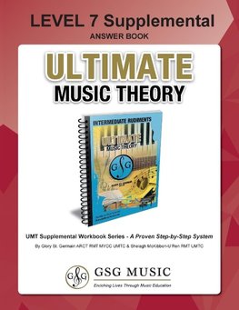 LEVEL 7 Supplemental Answer Book - Ultimate Music Theory