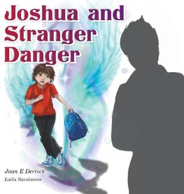 Joshua and Stranger Danger