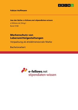 Markenschutz von Lebensmittelgestaltungen