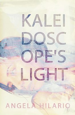 Kaleidoscope's Light