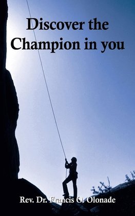 Discover the Champion in You