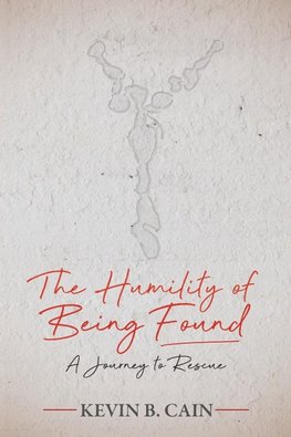 The Humility of Being Found