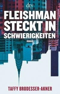 Fleishman steckt in Schwierigkeiten