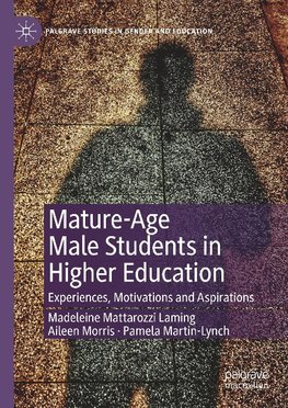 Mature-Age Male Students in Higher Education