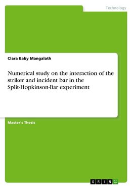 Numerical study on the interaction of the striker and incident bar in the Split-Hopkinson-Bar experiment