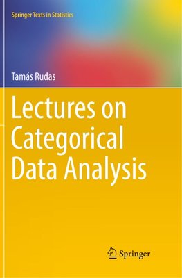 Lectures on Categorical Data Analysis