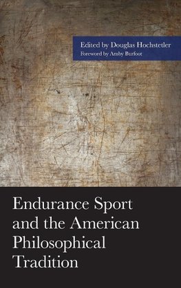 Endurance Sport and the American Philosophical Tradition