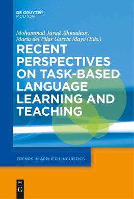 Recent Perspectives on Task-Based Language Learning and Teaching