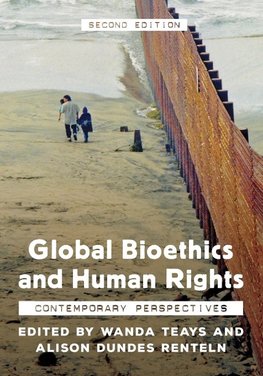 Global Bioethics and Human Rights