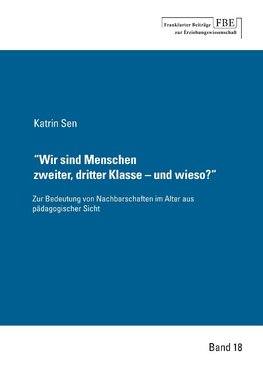 Wir sind Menschen zweiter, dritter Klasse - und wieso?