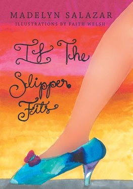 If The Slipper Fits