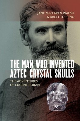 Man Who Invented Aztec Crystal Skulls