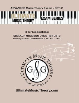 Advanced Music Theory Exams Set #1 - Ultimate Music Theory Exam Series