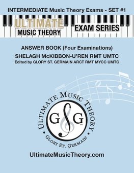 Intermediate Music Theory Exams Set #1 Answer Book - Ultimate Music Theory Exam Series