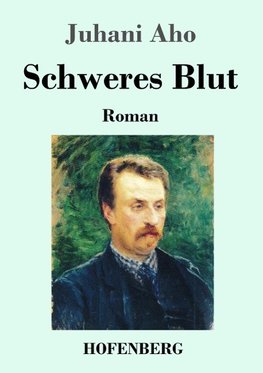 Schweres Blut