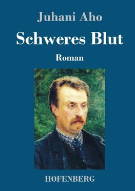 Schweres Blut