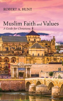 Muslim Faith and Values