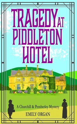 Tragedy at Piddleton Hotel