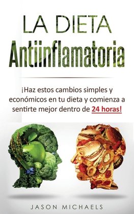 La Dieta Antiinflamatoria