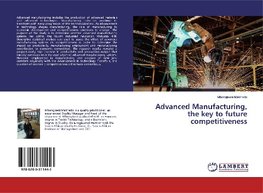 Advanced Manufacturing, the key to future competitiveness