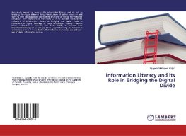 Information Literacy and its Role in Bridging the Digital Divide