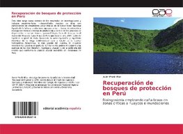 Recuperación de bosques de protección en Perú