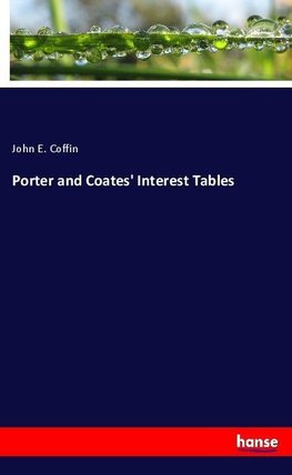 Porter and Coates' Interest Tables