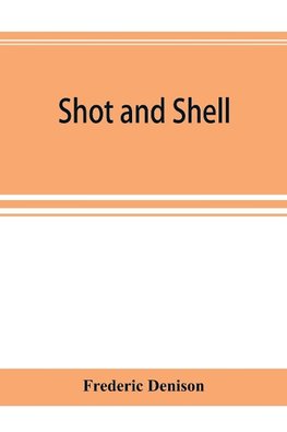 Shot and shell