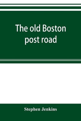 The old Boston post road