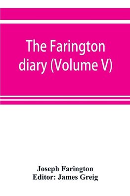 The Farington diary (Volume V)