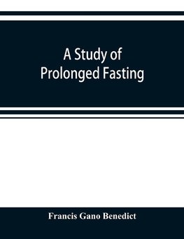 A study of prolonged fasting