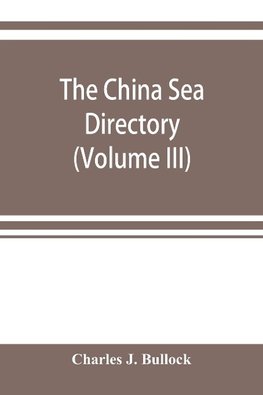 The China Sea directory (Volume III)