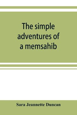 The simple adventures of a memsahib