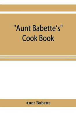 Aunt Babette's cook book