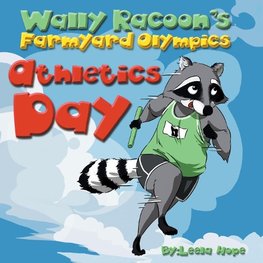 Wally Raccoon's Farmyard Olympics Athletics Day