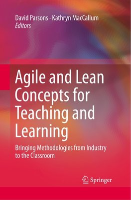 Agile and Lean Concepts for Teaching and Learning