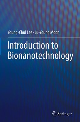 Introduction to Bionanotechnology