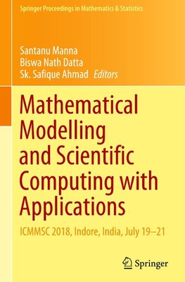 Mathematical Modelling and Scientific Computing with Applications