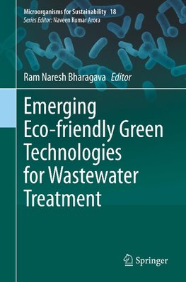 Emerging Eco-friendly Green Technologies for Wastewater Treatment