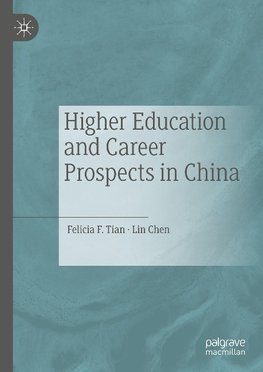 Higher Education and Career Prospects in China