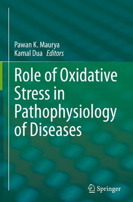 Role of Oxidative Stress in Pathophysiology of Diseases