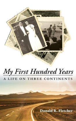 My First Hundred Years